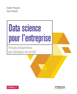 Data Science pour l’entreprise - Principes fondamentaux